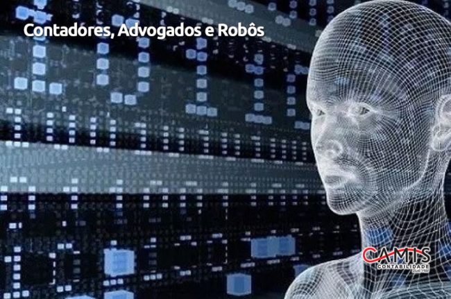 Contadores, Advogados e Robôs