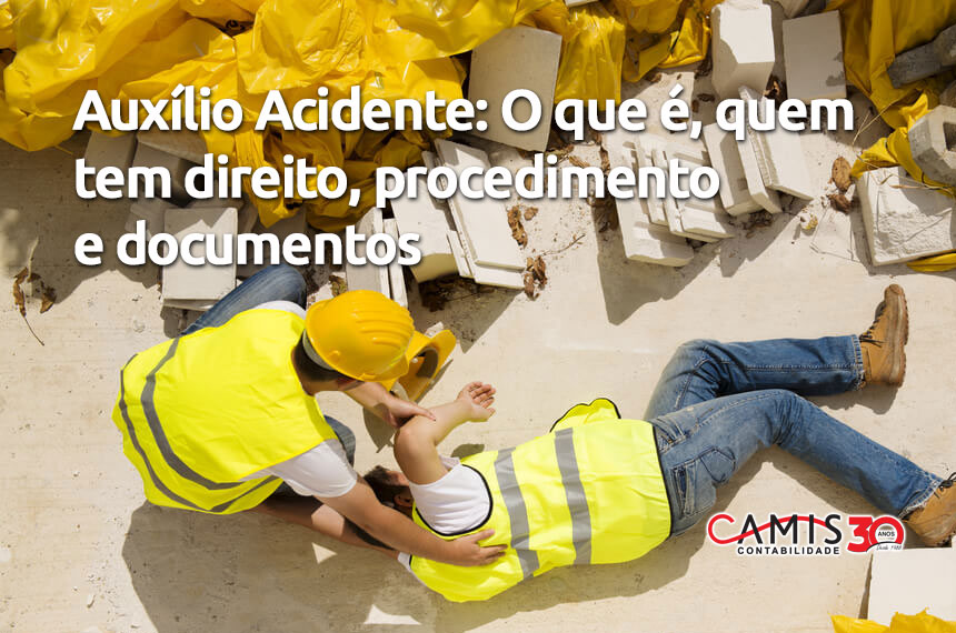 Auxílio Acidente Auxílio Acidente