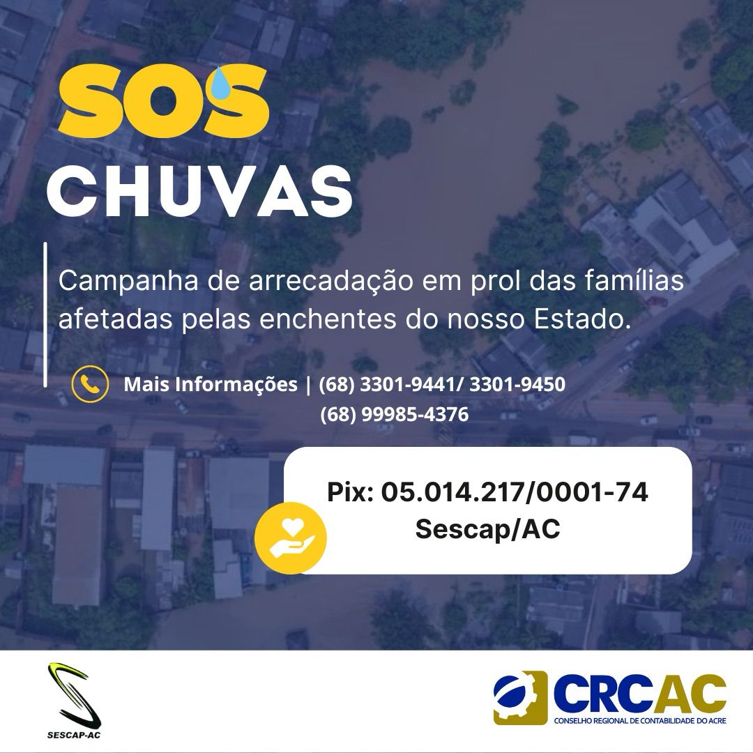SOS Chuvas: CRCAC e SESCAP-AC realizam campanha em apoio às famílias atingidas por enchentes