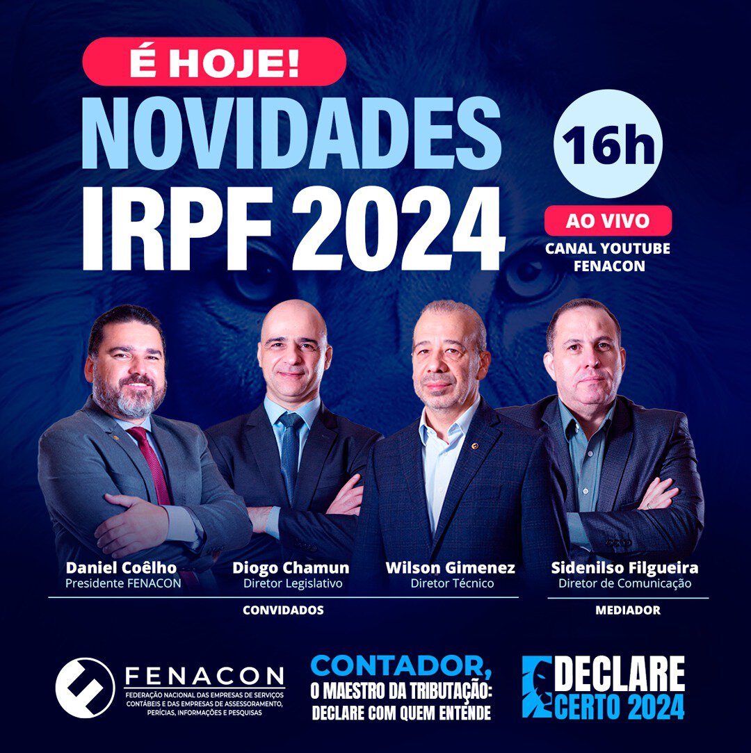 FENACON realiza hoje (06) live para esclarecer as novidades do Imposto de Renda 2024 apresentadas pela Receita Federal