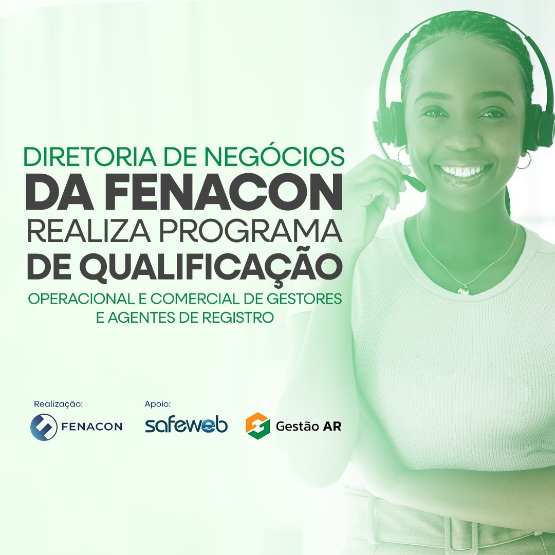 Diretoria de Negócios da FENACON realiza Programa de Qualificação Operacional e Comercial de Gestores e Agentes de Registro