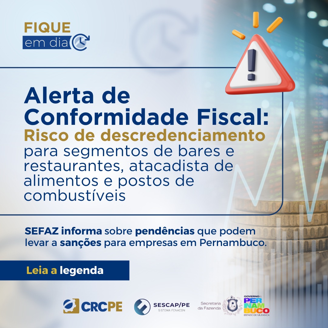 SEFAZ informa sobre pendências que podem levar a sanções para empresas em Pernambuco