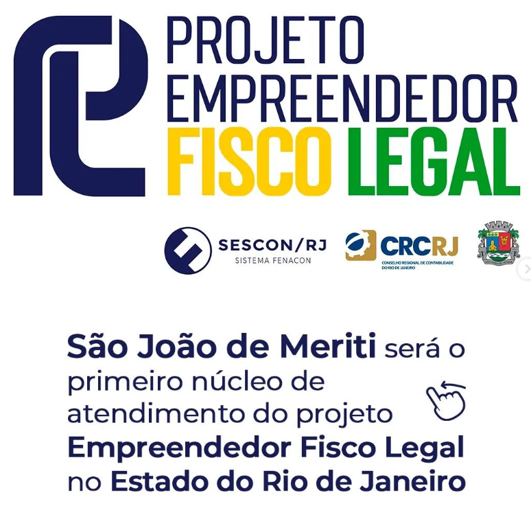 São João de Meriti será o primeiro núcleo de atendimento do Projeto Empreendedor Fisco Legal no Estado do Rio de Janeiro