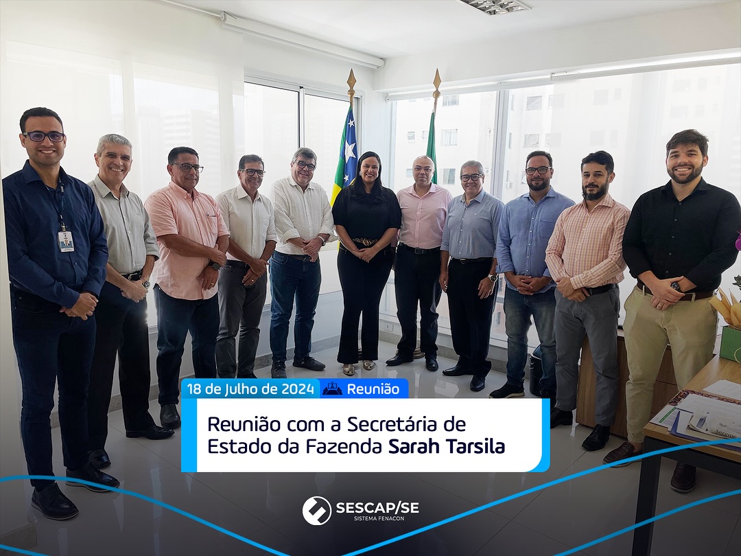 Presidente do SESCAP-SE participa de reunião com a secretária da Fazenda de Sergipe