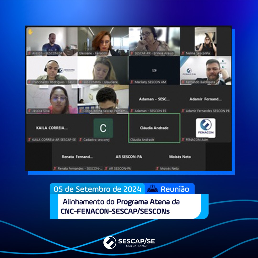 SESCAP-SE participa de reunião online da FENACON para tratar do Programa Atena CNC