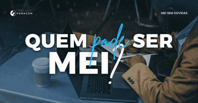 MEI Sem Dúvidas | Quem pode e quem não pode ser MEI: entenda as regras antes de abrir o seu CNPJ