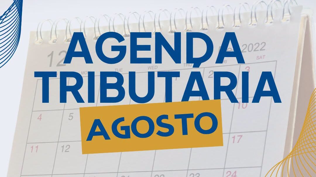 Agenda Tributária de Agosto já está disponível