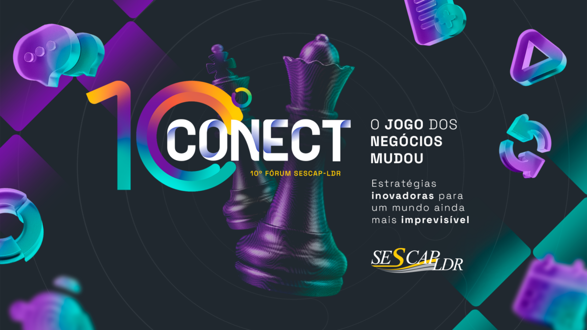 Edição histórica de 10 anos do CONECT SESCAP-LDR acontece nesta quinta-feira (27)